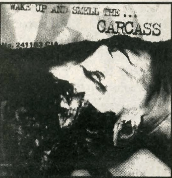 Carcass Wake Up and Smell the...Carcass